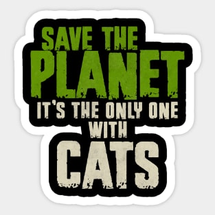 Save The Planet Cats Lover Sticker